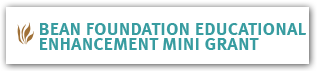 Bean Foundation Education Enhancement Mini Grant